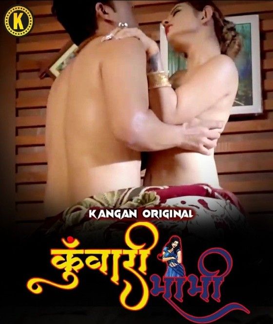 Kuwari Bhabhi (2023) S01E01 Hindi Web Series [Kangan]